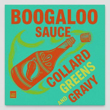 Collard Greens & Gravy - Boogaloo Sauce